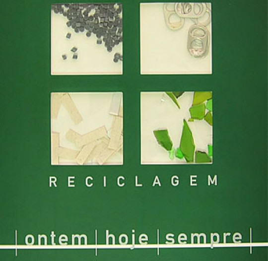 Reciclagem – Ontem Hoje Sempre