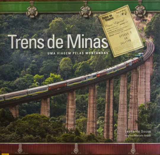 Trens de Minas – Uma Viagem pelas Montanhas