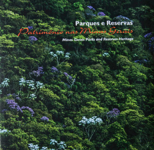 Parques e Reservas – Patrimônio nas Minas Gerais